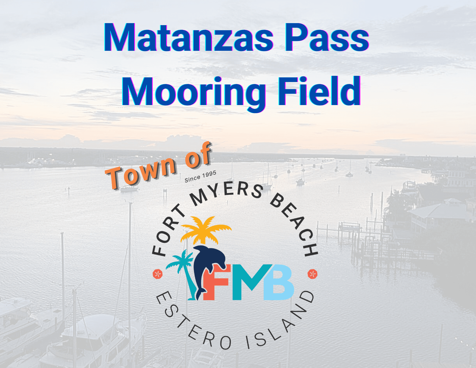 matanzas pass mooring field
